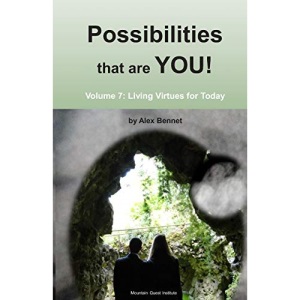 Possibilities that are YOU!: Volume 7: Living Virtues for Today