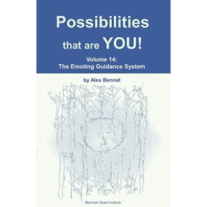 Possibilities that are YOU!: Volume 14: The Emoting Guidance System