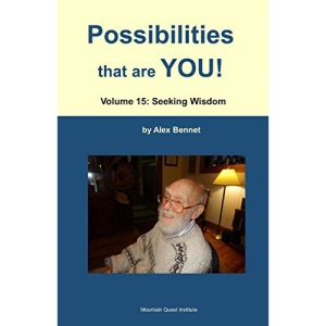 Possibilities that are YOU!: Volume 15: Seeking Wisdom