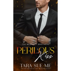 Perilous Kiss: 1 (The Benedict Brothers)