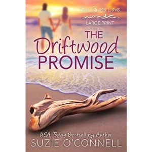 The Driftwood Promise (2) (Sea Glass Cove)