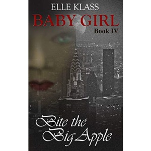 Bite the Big Apple: 4 (Baby Girl)