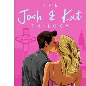 The Josh & Kat Trilogy