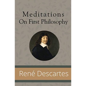 Meditations on First Philosophy