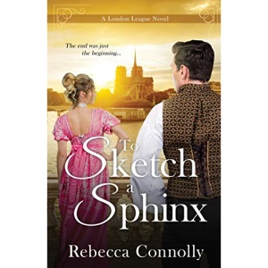 To Sketch a Sphinx (London League, Book 6)
