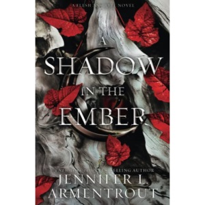 A Shadow in the Ember (Flesh and Fire)