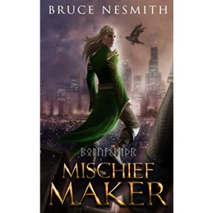 Mischief Maker: Norse Mythology Reimagined (Loki Redeemed)