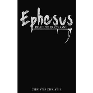 Reaping Book One: Ephesus