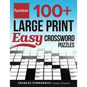 Funster 100+ Large Print Easy Crossword Puzzles: Crossword Puzzle Book for Adults