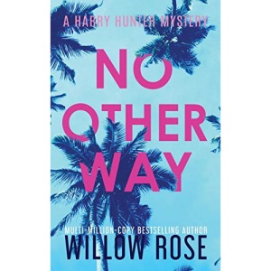 NO OTHER WAY (3) (Harry Hunter Mystery)