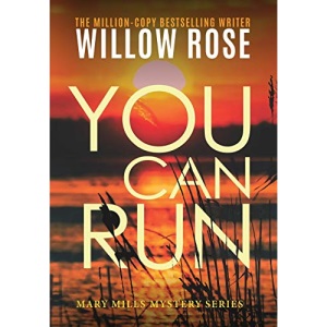 You Can Run (2) (Mary Mills Mystery)