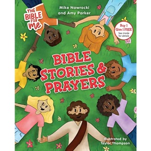 The Bible for Me: Bible Stories and Prayers