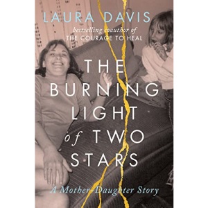 The Burning Light of Two Stars: A Mother-Daughter Story