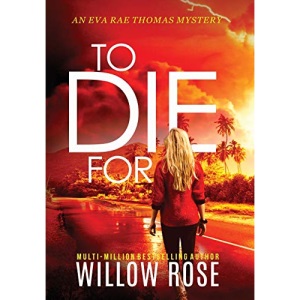 To Die For (8) (Eva Rae Thomas Mystery)