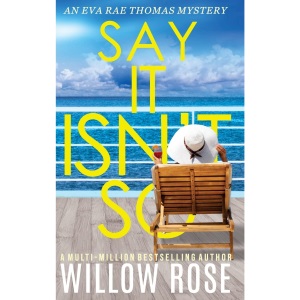 Say It Isn't So: 12 (Eva Rae Thomas Mystery)