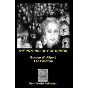 The Psychology of Rumor