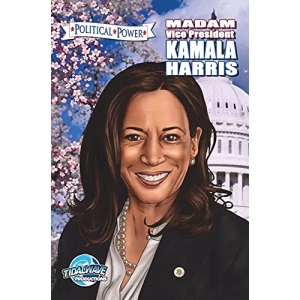 Political Power: Madam Vice President Kamala Harris
