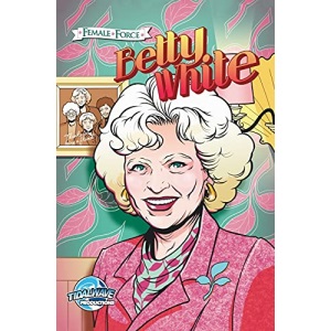 Female Force: Betty White