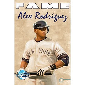 FAME: Alex Rodriguez