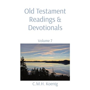 Old Testament Readings & Devotionals: Volume 7