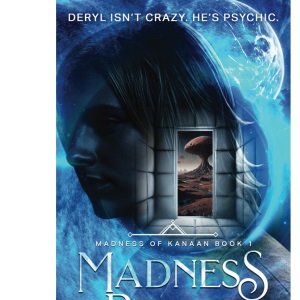 Madness Bound: Book 1 in Madness of Kanaan