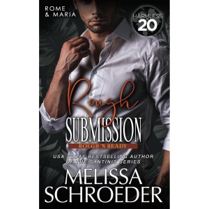 Rough Submission: A Harmless World Novel (Rough 'n Ready)