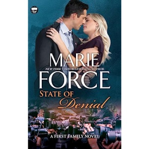 State of Denial (First Family Series Book 5)