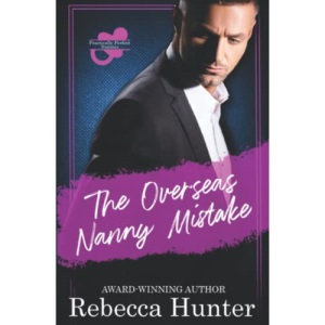 The Overseas Nanny Mistake: Practically Perfect Nannies Book 5