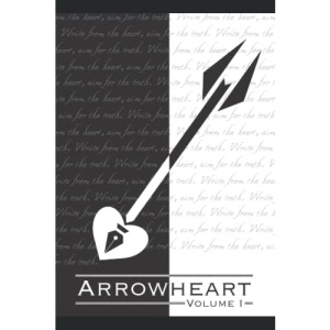 ArrowHeart Volume 1 (The ArrowHeart Volumes)