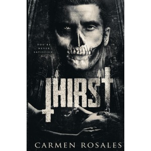 Thirst (A Dark College Romance): The Prey Series (Book,1)