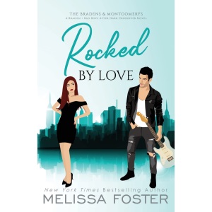 Rocked by Love: Special Edition (A Braden - Bad Boys After Dark Crossover Novel): 1 (Braden & Montgomerys Special Editions)
