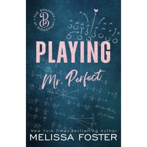 Playing Mr. Perfect: Special Edition: 1 (The Bradens at Ridgeport Special Editions)