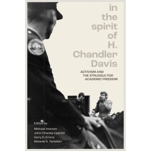 In the Spirit of H. Chandler Davis: Activism ...