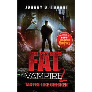 Fat Vampire 2: Tastes Like Chicken
