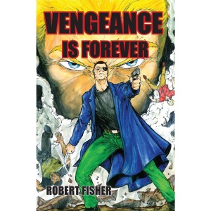 Vengeance is Forever