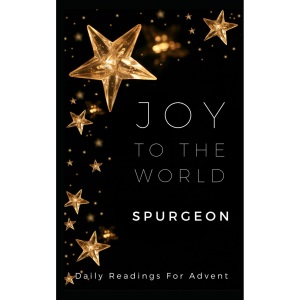 Joy To The World: Daily Readings For Advent