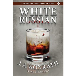 White Russian: 11 (Jacqueline Jack Daniels Mysteries)