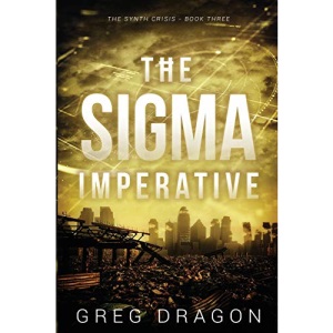 The Sigma Imperative: 3 (The Synth Crisis)