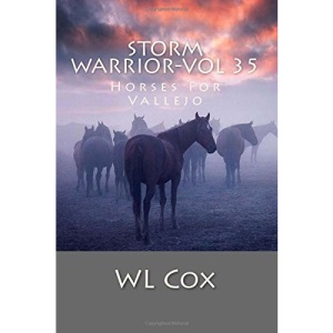 Storm Warrior-Vol 35: Horses For Vallejo: Volume 35