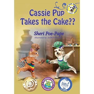 Cassie Pup Takes the Cake??: 2 (Cassie's Marvelous Music Lessons (Cassie Pup Books))
