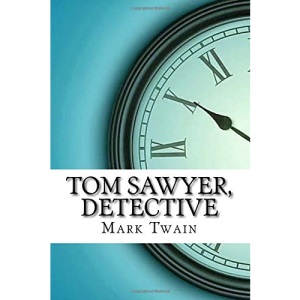 Tom Sawyer, Detective