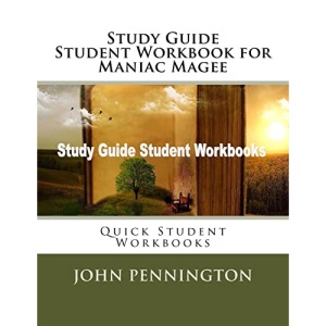 Study Guide Student Workbook for Maniac Magee: Quick Student Workbooks