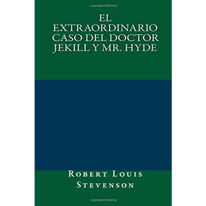 El Extraordinario Caso del Doctor Jekill y Mr. Hyde