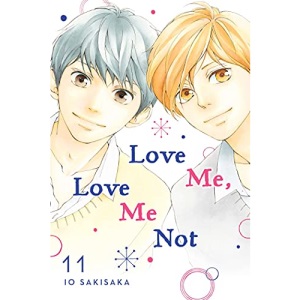 Love Me, Love Me Not, Vol. 11: Volume 11
