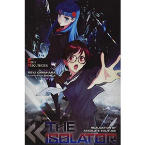 The Isolator, Vol. 5: The Liquidizer