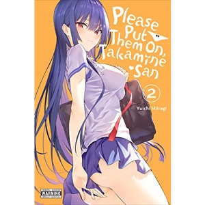 Please Put Them On, Takamine-san, Vol. 2