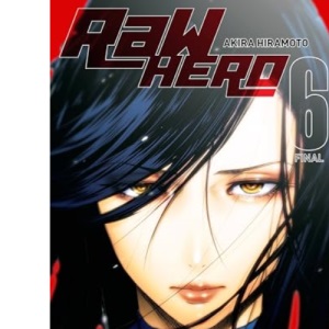 RaW Hero, Vol. 6: Volume 6