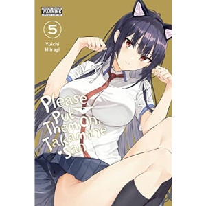 Please Put Them On, Takamine-san, Vol. 5
