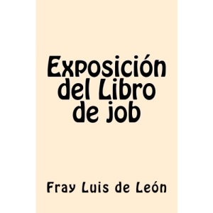 Exposicion del Libro de job (Spanish Edition)