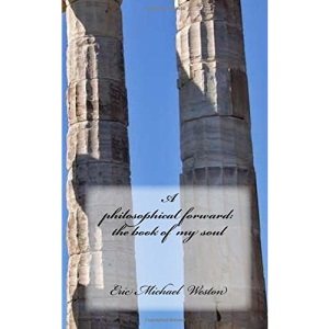 A philosophical forward: the book of my soul